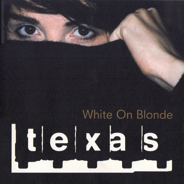 Texas White On Blonde 1997 Cd Discogs