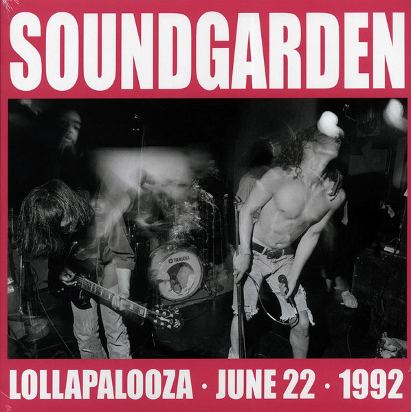 Soundgarden – Lollapalooza - June 22 - 1992 (2019, Vinyl) - Discogs