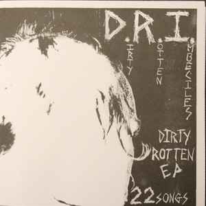 Dirty Rotten Imbeciles - Dirty Rotten EP