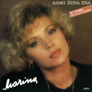 Marina Tomašević - Samo Žena Zna album cover
