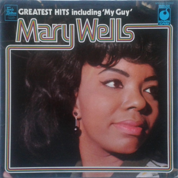 Mary Wells – Greatest Hits (1973, Vinyl) - Discogs