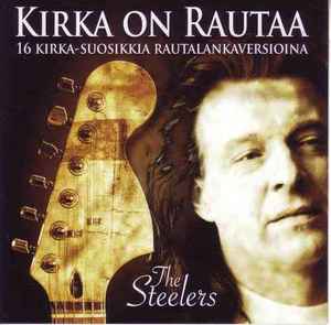 The Steelers (5) - Kirka On Rautaa album cover
