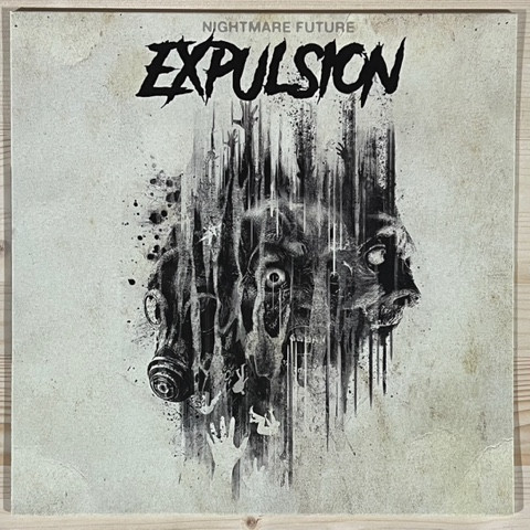 Album herunterladen Expulsion - Nightmare Future