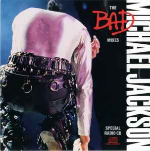 Michael Jackson - The Bad Mixes album cover