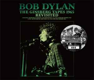 Bob Dylan – The Ginsberg Tapes 1965 Revisited (2023, CD) - Discogs