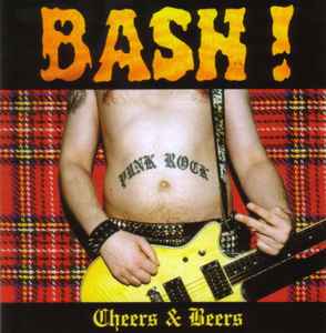 Bash Cheers Beers Releases Discogs