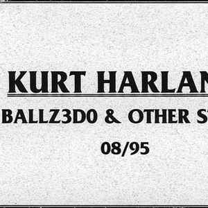 Kurt Harland - BALLZ3DO & Other Stuff