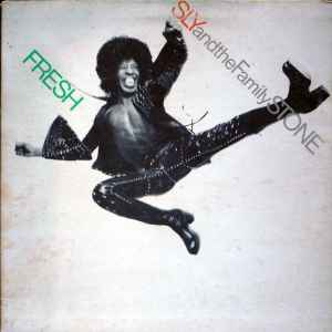 Sly And The Family Stone – Fresh (1973, Terre Haute Pressing