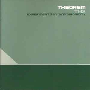 THX - Experiments In Synchronicity - Theorem