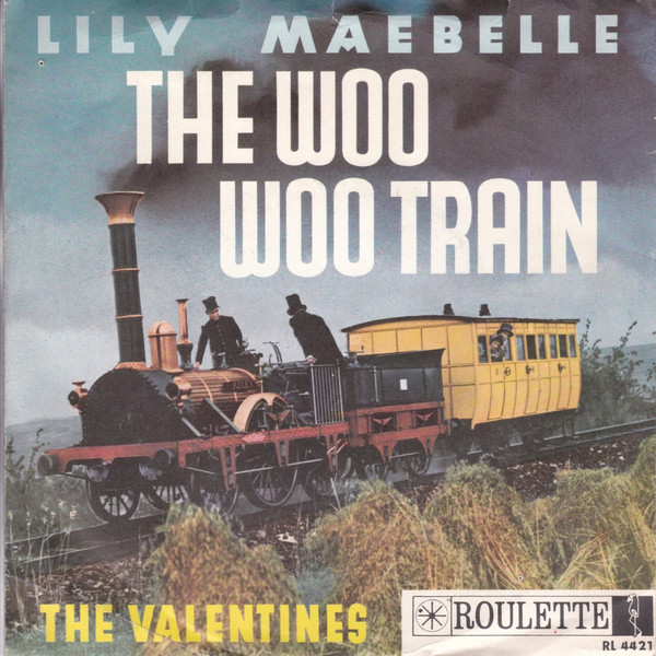 The Valentines – The Woo Woo Train (Vinyl) - Discogs