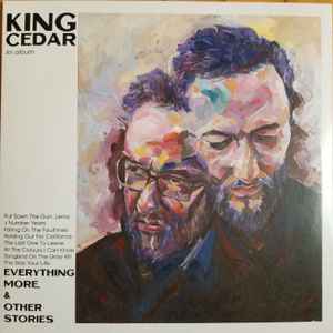 King Cedar - Everything More, & Other Stories album cover