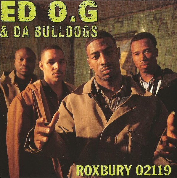 Ed O.G & Da Bulldogs – Roxbury 02119 (1993, CD) - Discogs