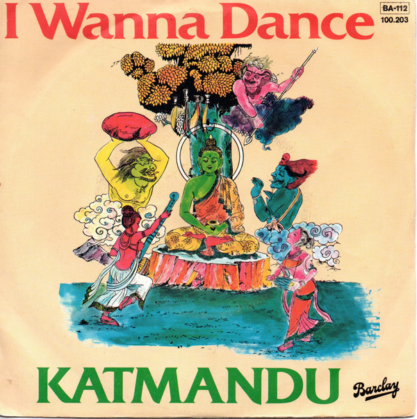 ladda ner album Katmandu - I Wanna Dance