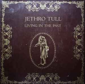 Jethro Tull 2LP in Gatefold Living With The Past