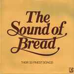 Cover of The Sound Of Bread (Their 20 Finest Songs), 1977, Vinyl