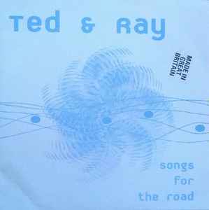 Songs For The Road - Ted & Ray