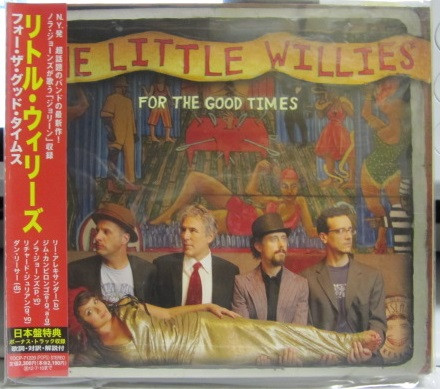 The Little Willies - For The Good Times | Releases | Discogs