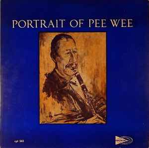 Pee Wee Russell - Portrait Of Pee Wee | Releases | Discogs