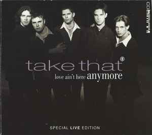 Take That – Love Ain't Here Anymore (Special Live Edition) (1994