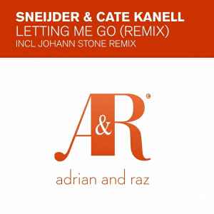 Sneijder - Letting Me Go (Remix)