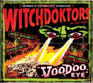 Witchdoktors - Voodoo Eye album cover