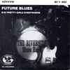 The Riverside Blues Band - Future Blues / Pretty Girls Everywhere