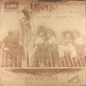 Ofege - Try And Love album cover