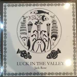 Jack Rose - Luck In The Valley