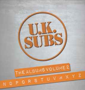 UK Subs - The Albums Vol 2 N - Z album cover