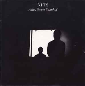 The Nits - Adieu Sweet Bahnhof album cover