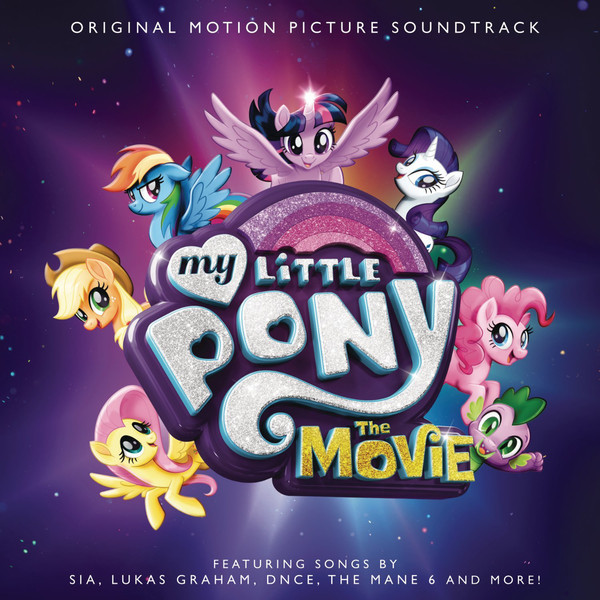 Various - My Little Pony The Movie Original Motion Picture Soundtrack |  Releases | Discogs