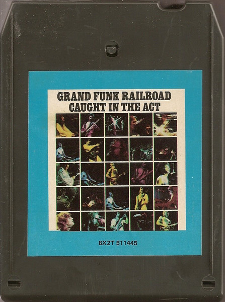 Grand Funk- Caught In The Act Reel to Reel Pre-Recorded Tape