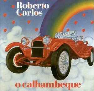 O Calhambeque - Roberto Carlos