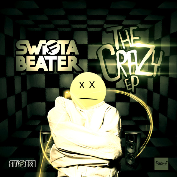descargar álbum Swifta Beater - The Crazy EP