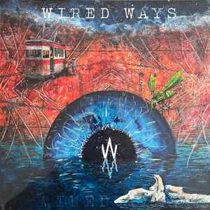 Wired Ways - Wired Ways album cover