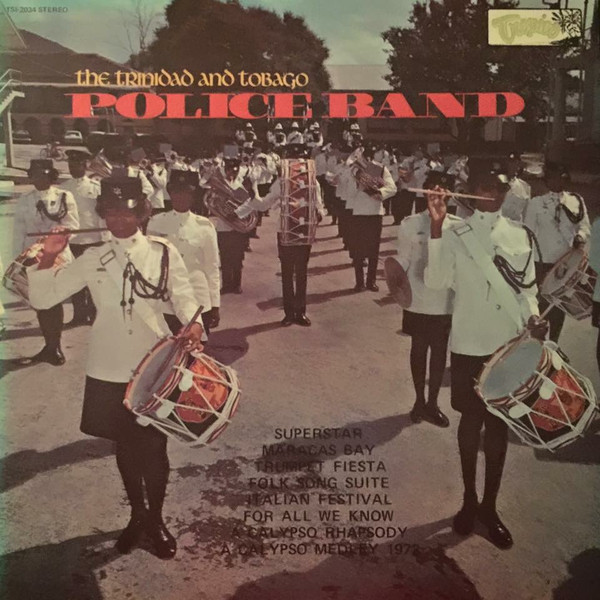 last ned album The Trinidad And Tobago Police Band - The Trinidad And Tobago Police Band