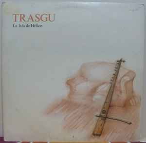 Trasgu - La Isla De Hélice