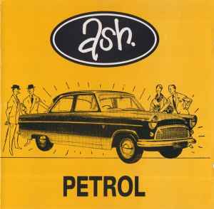 Ash - Petrol album cover