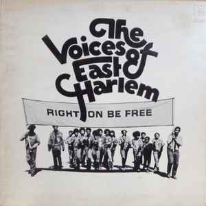 The Voices Of East Harlem – Right On Be Free (1970, Gatefold