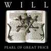 Will - Pearl Of Great Price