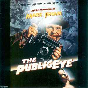 Mark Isham - The Public Eye (Original Motion Picture Soundtrack) album cover