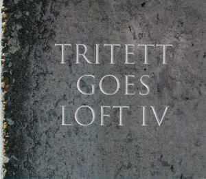 Gernot Bogumil - TRITETT GOES LOFT IV album cover