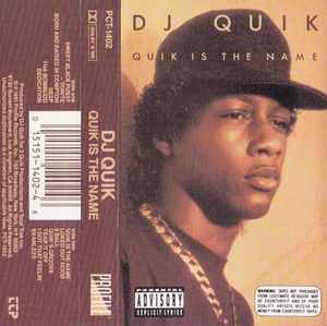 DJ Quik – Quik Is The Name (1991, Dolby B NR, Cassette) - Discogs