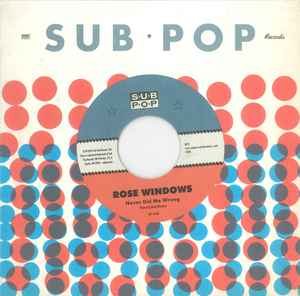 Rose Windows - Never Did Me Wrong / The Wanton Song album cover