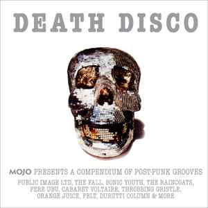 Death Disco (Mojo Presents  A Compendium Of Post-Punk Grooves) - Various