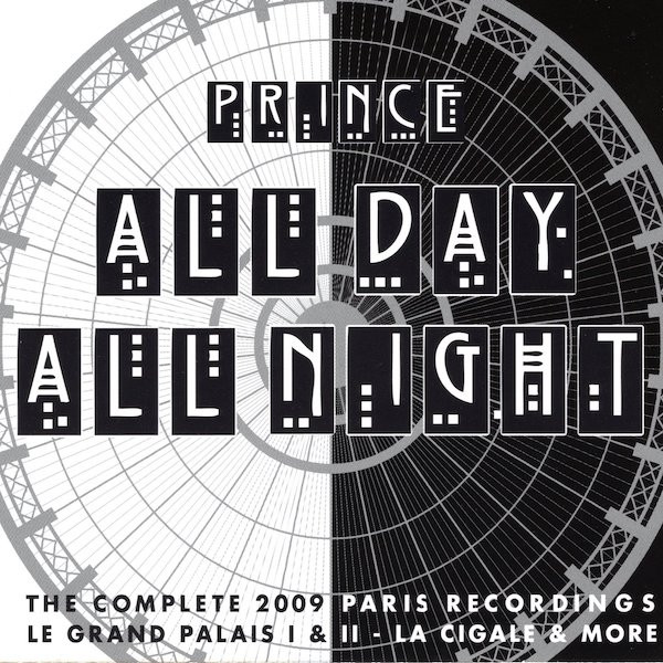 Prince – All Day All Night - The Complete 2009 Paris Recordings