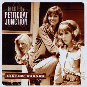 The Girls From Petticoat Junction – Sixties Sounds (2011, CD