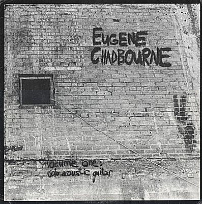 Eugene Chadbourne – Volume One: Solo Acoustic Guitar (1976, Vinyl