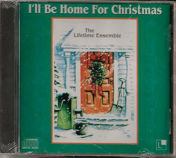descargar álbum Lifetime Ensemble - Ill Be Home For Christmas