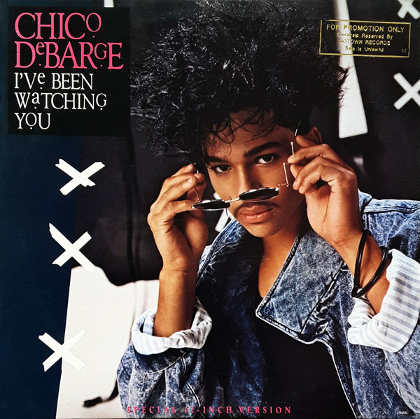 Chico DeBarge – I've Been Watching You (1987, Vinyl) - Discogs